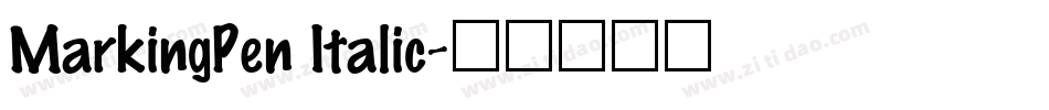 MarkingPen Italic字体转换